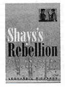 Dispelling the myths about Shays Rebellion
