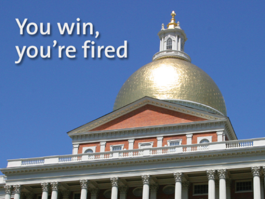 You win, you’re fired