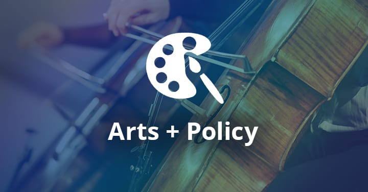 Arts + Policy